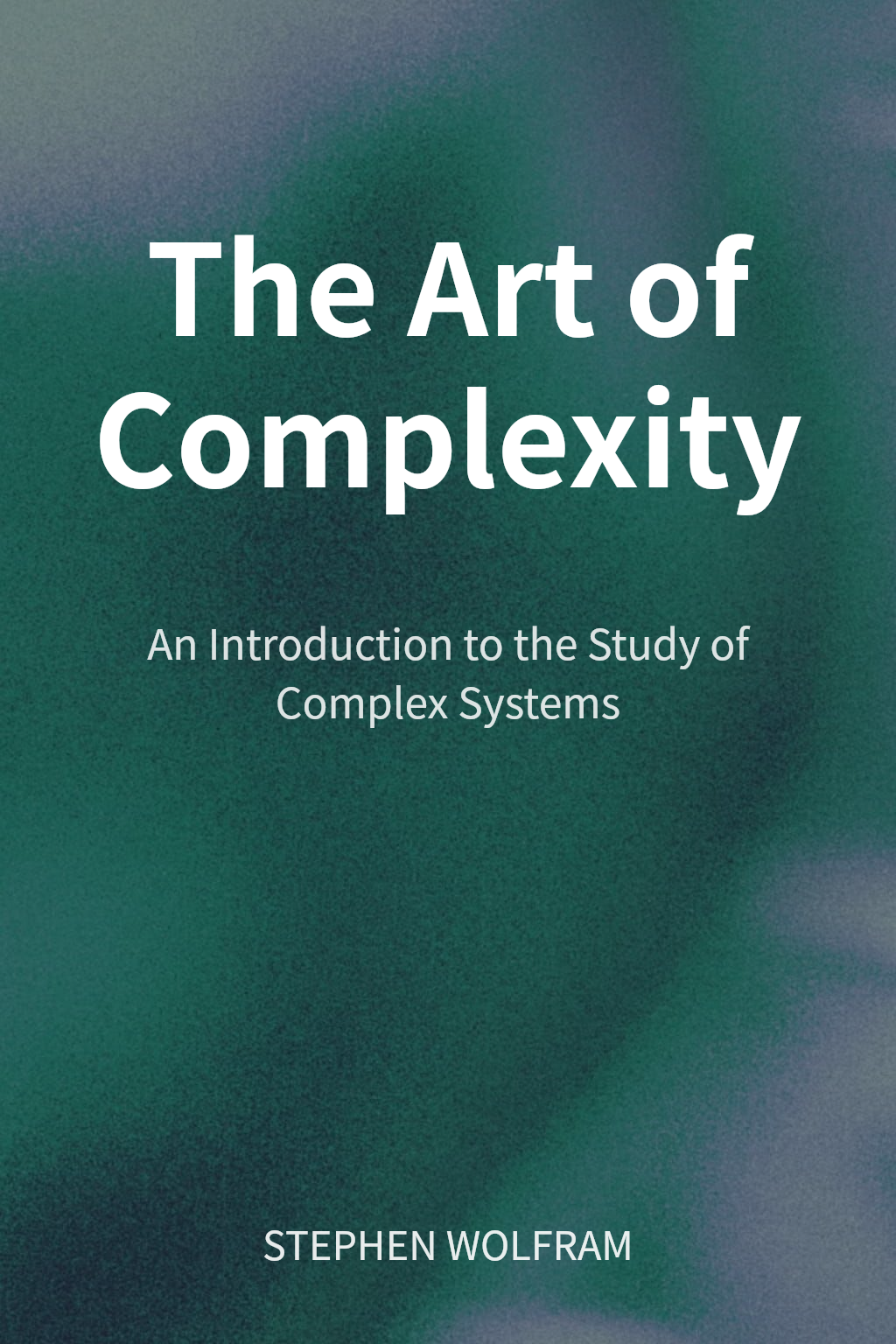 The Art of Complexity cover