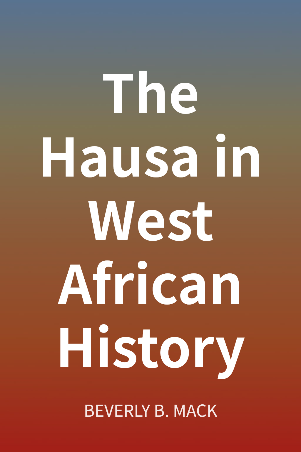 The Hausa in West African History cover