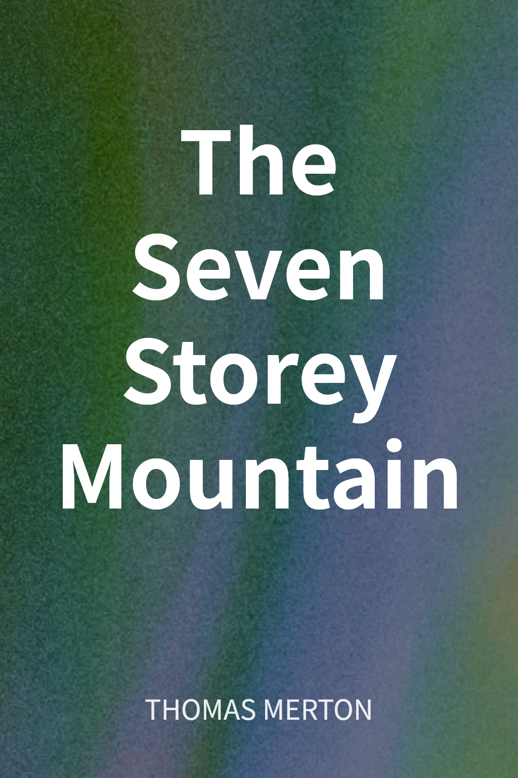 The Seven Storey Mountain cover