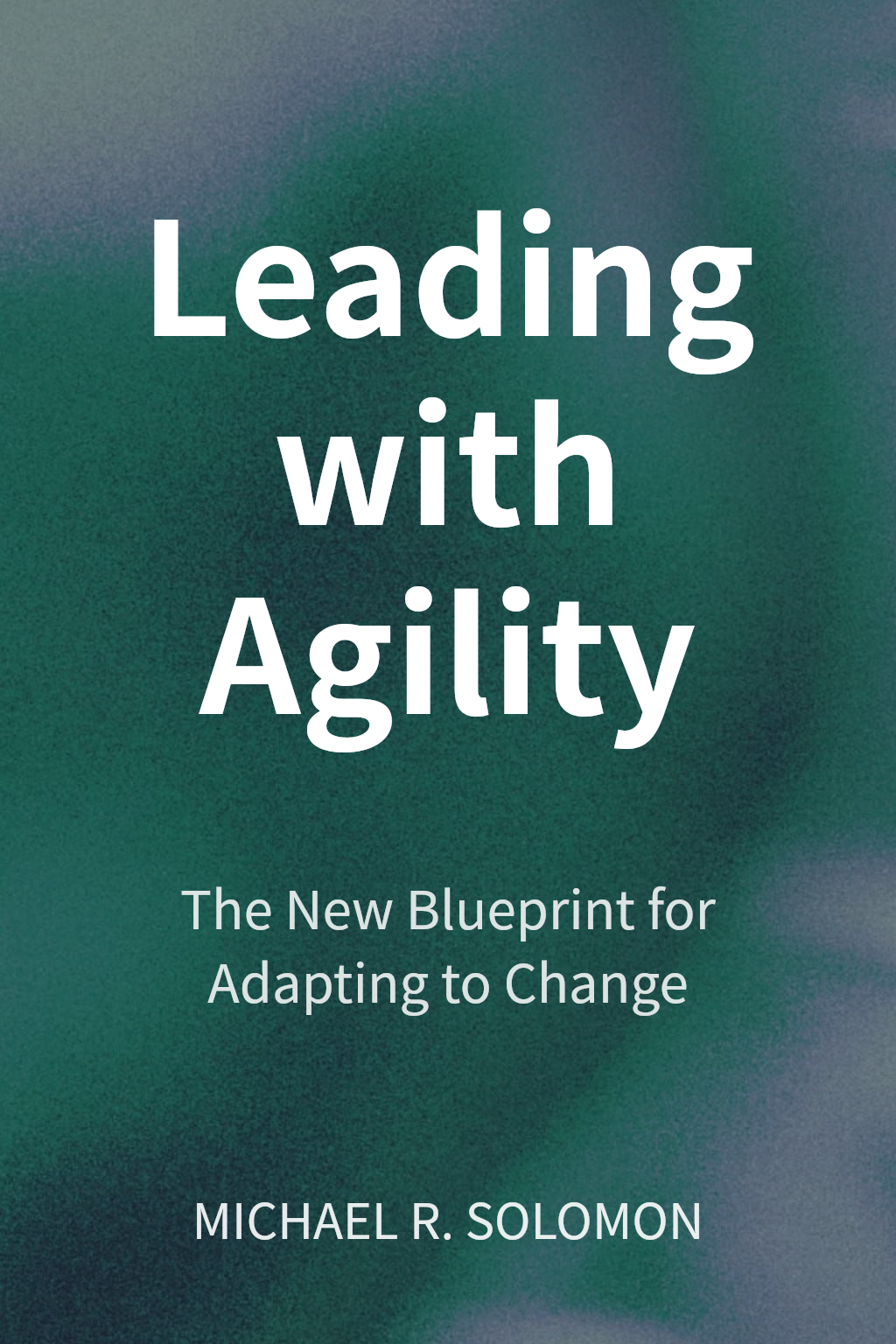 Leading with Agility cover