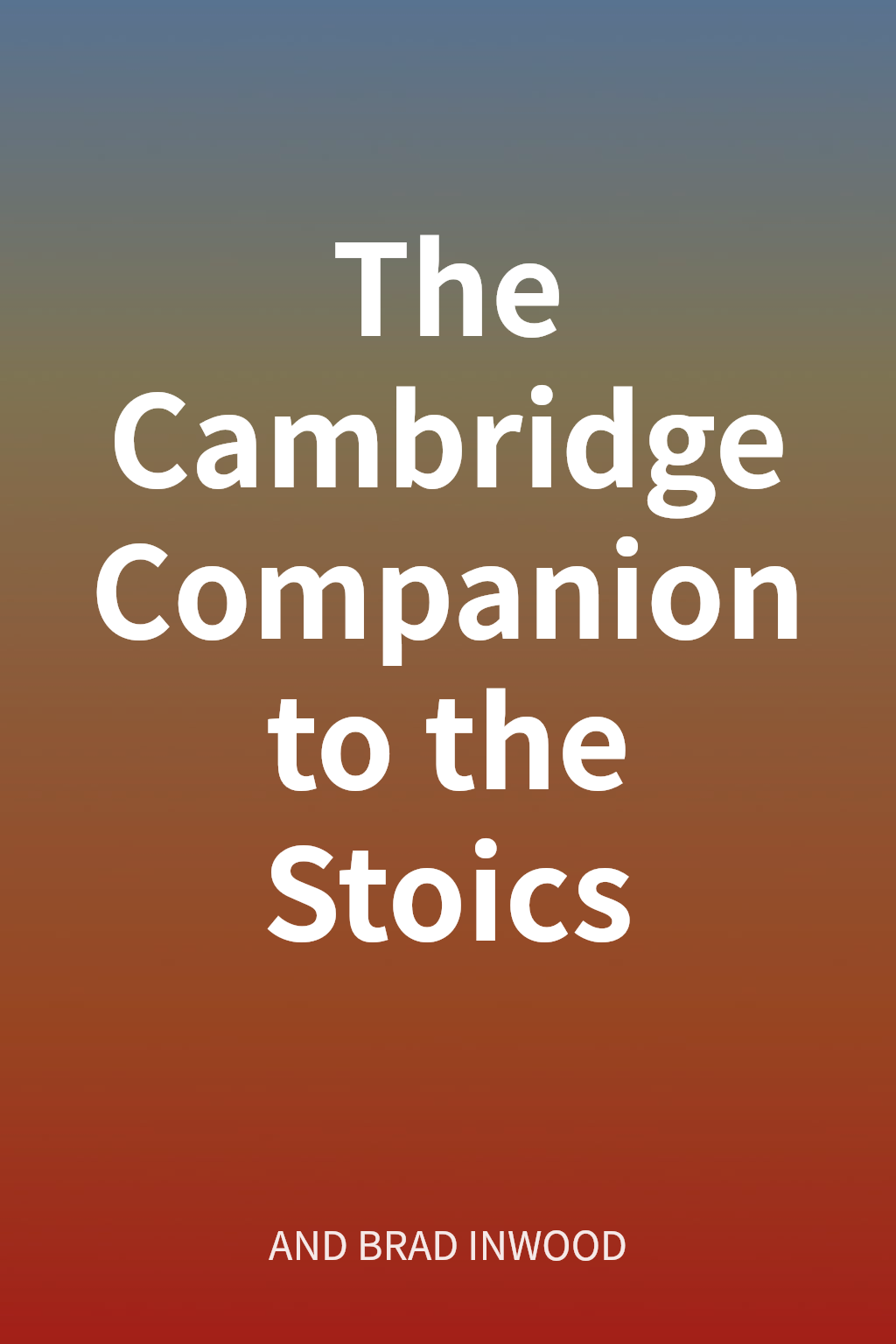 The Cambridge Companion to the Stoics cover