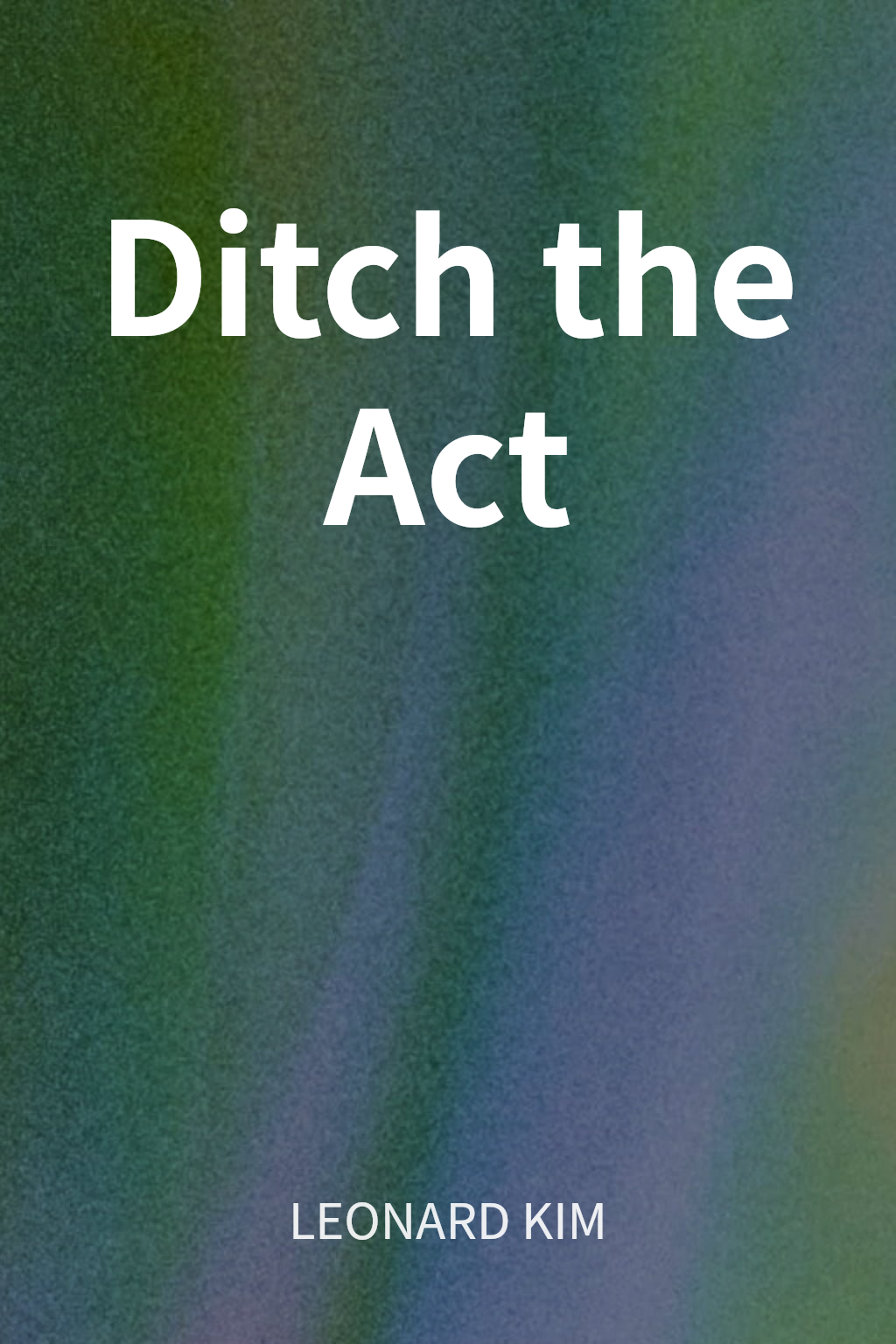 Ditch the Act cover