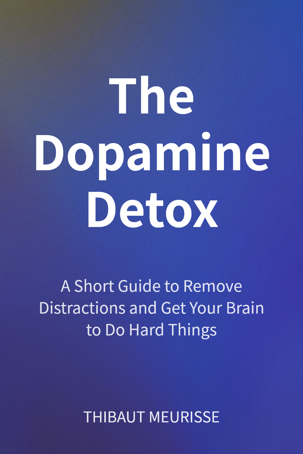 The Dopamine Detox cover