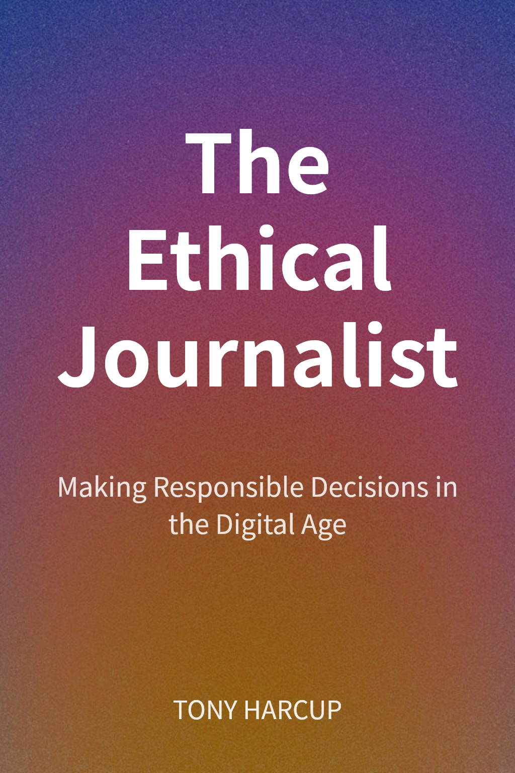 The Ethical Journalist cover