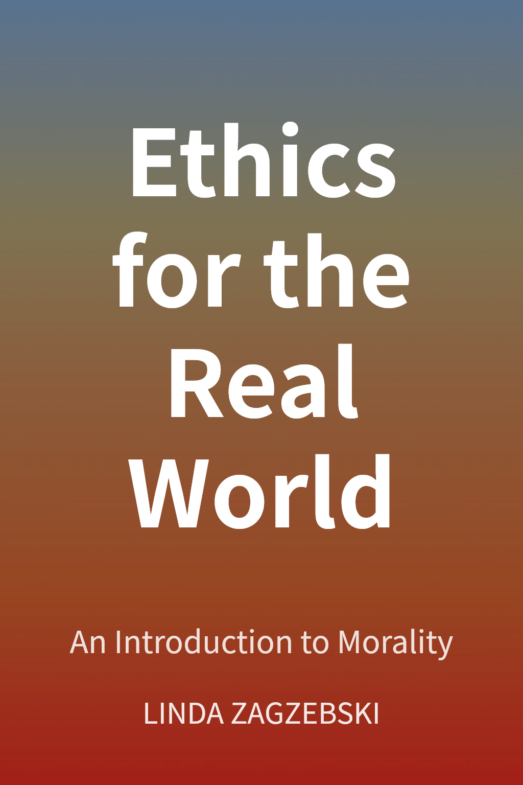 Ethics for the Real World cover