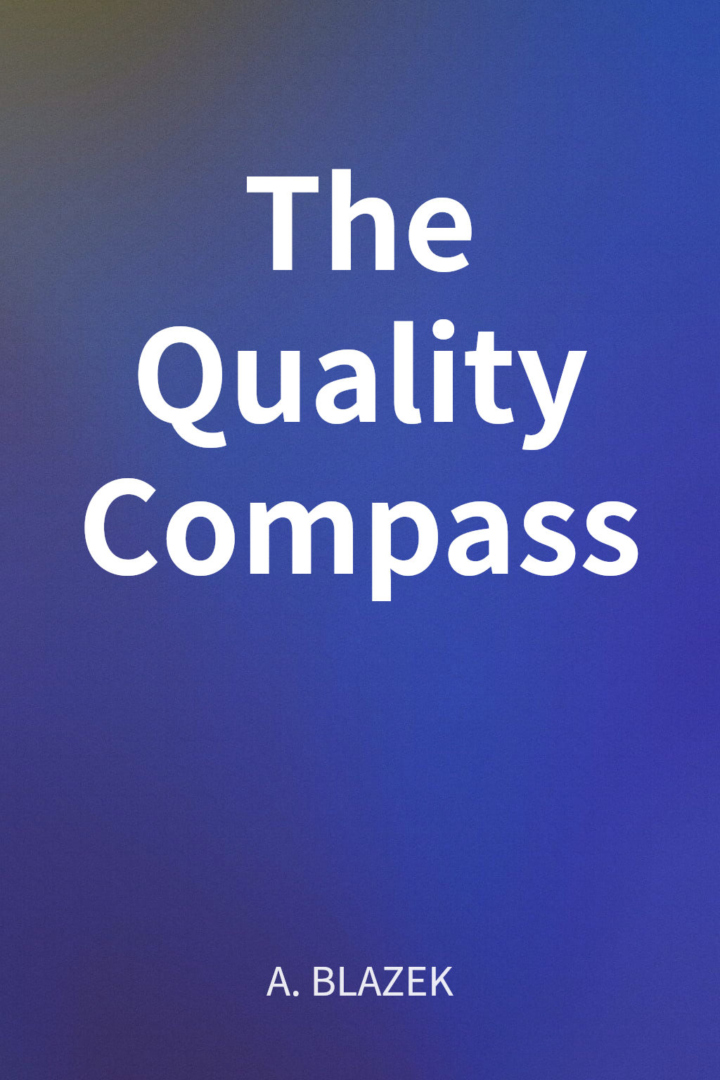The Quality Compass cover