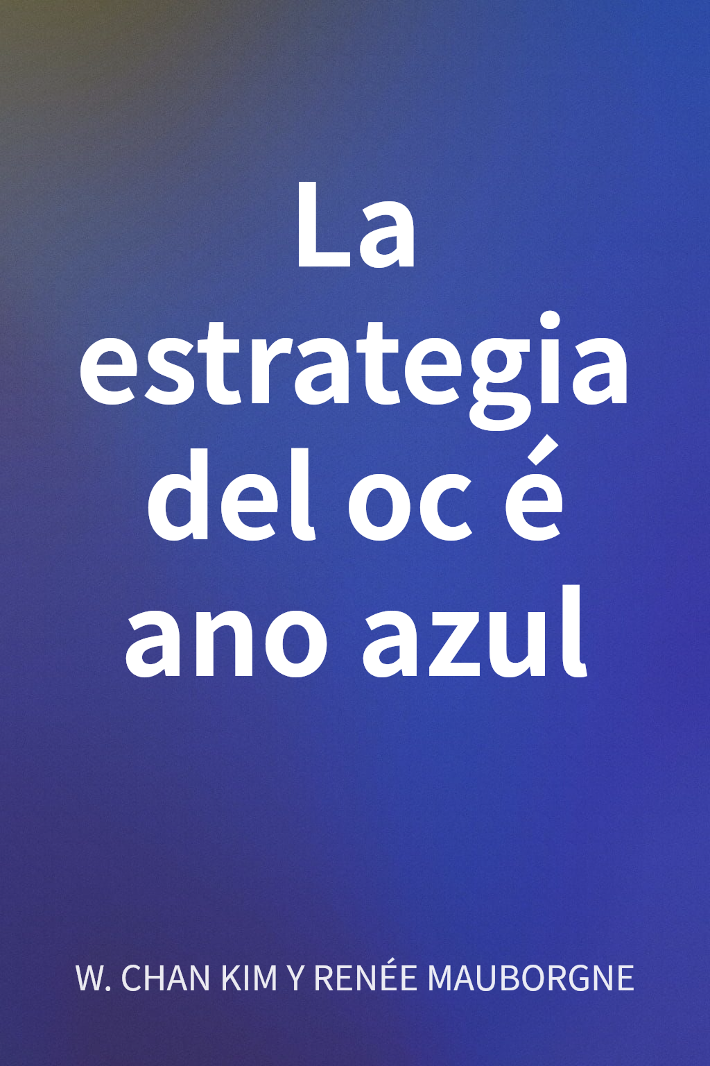 La estrategia del océano azul cover