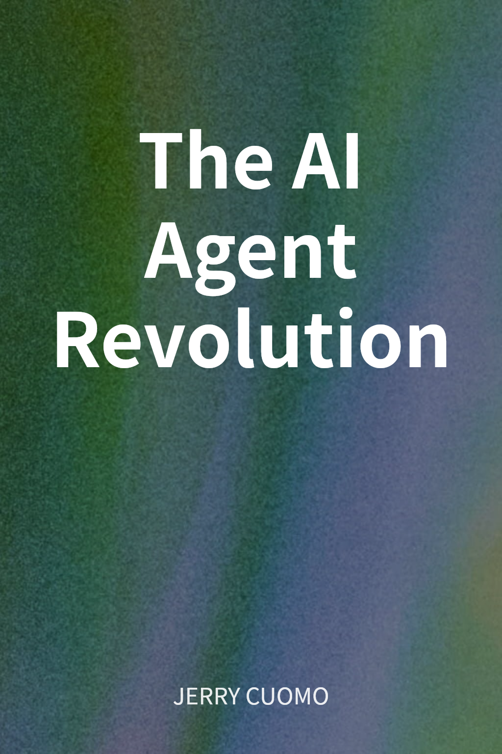 The AI Agent Revolution cover