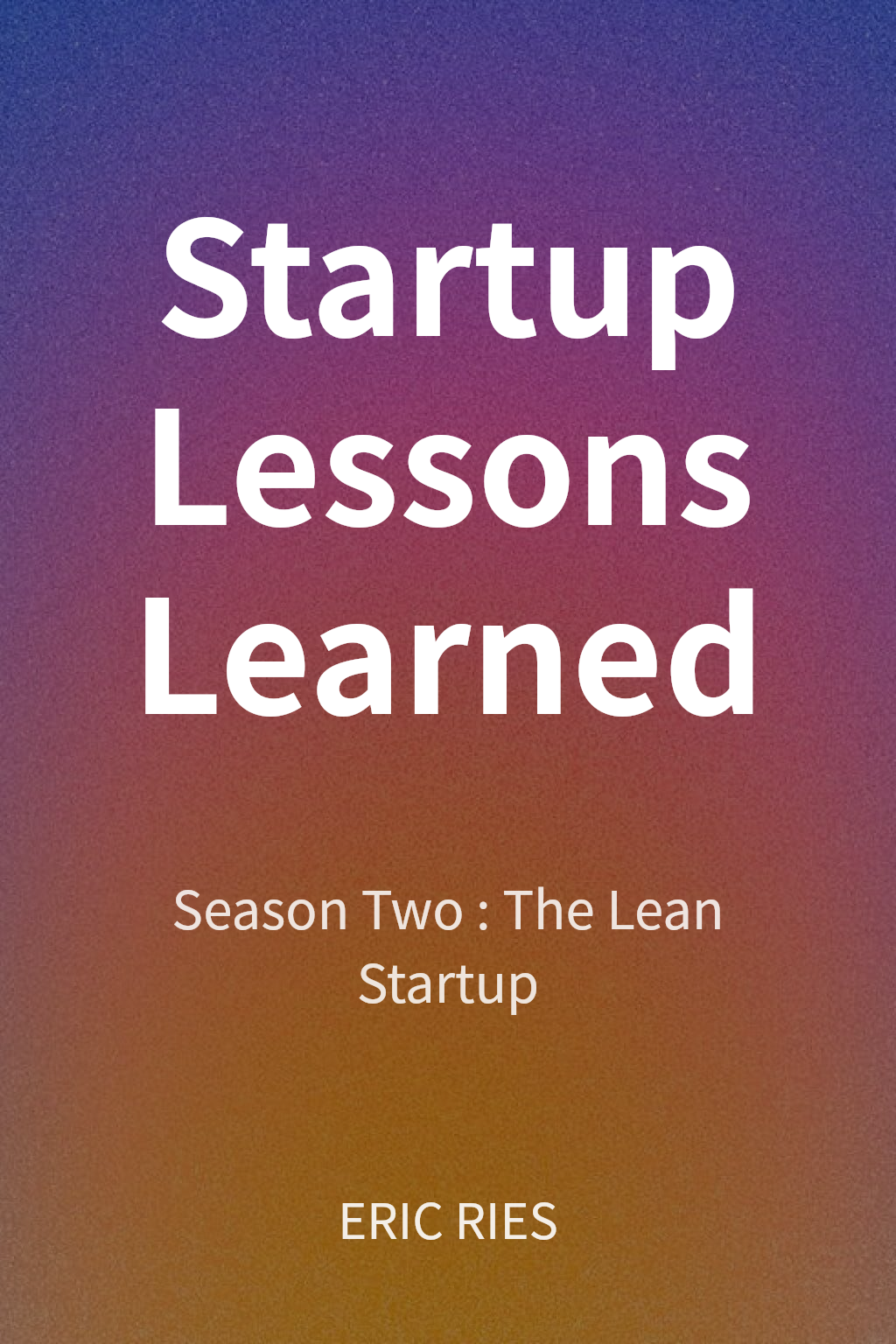 Startup Lessons Learned cover