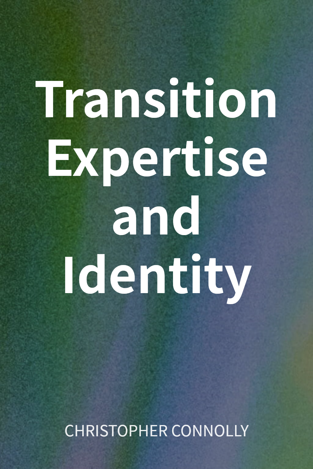Transition Expertise and Identity cover