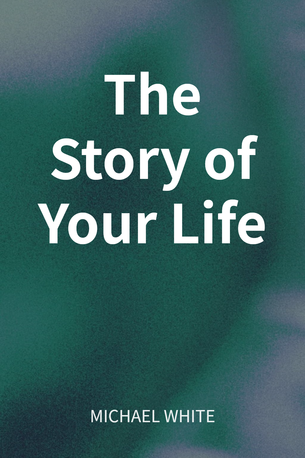 The Story of Your Life cover