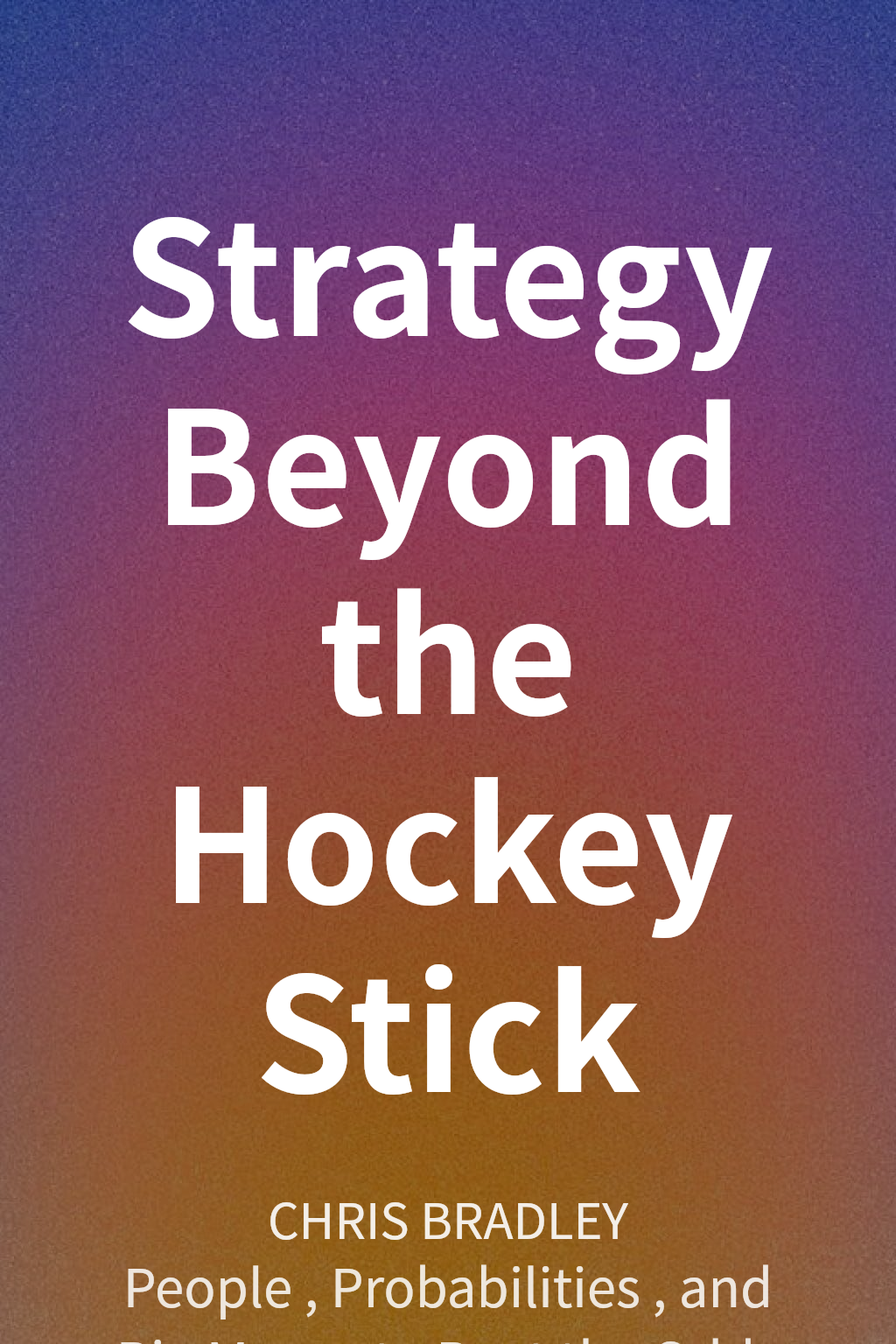 Strategy Beyond the Hockey Stick cover
