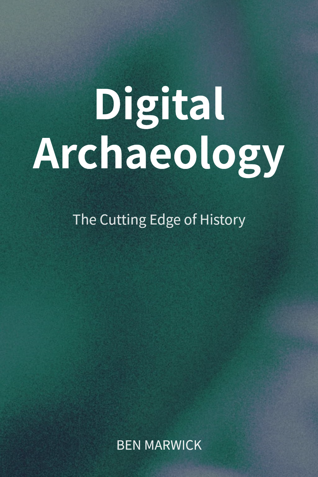 Digital Archaeology cover