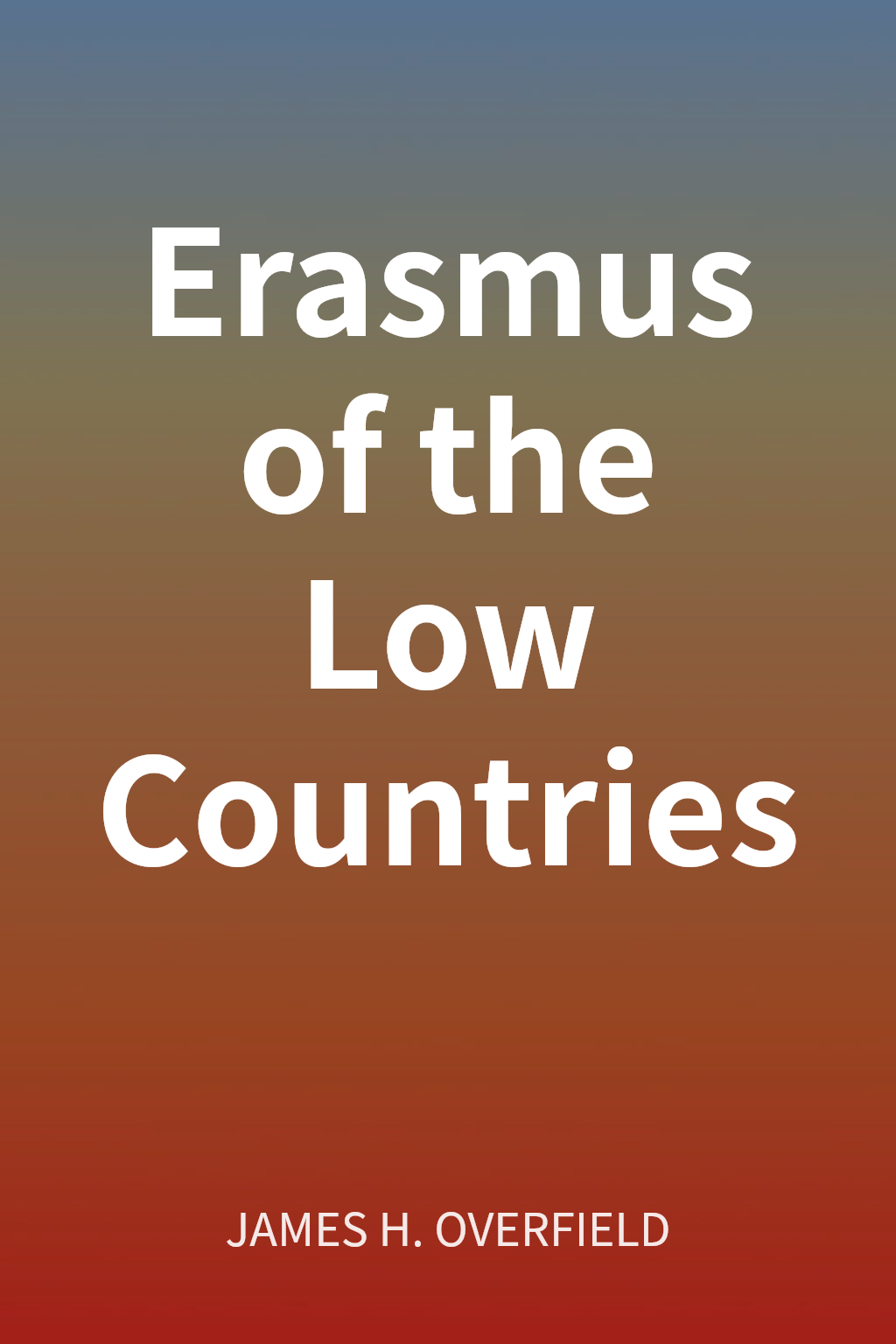 Erasmus of the Low Countries cover