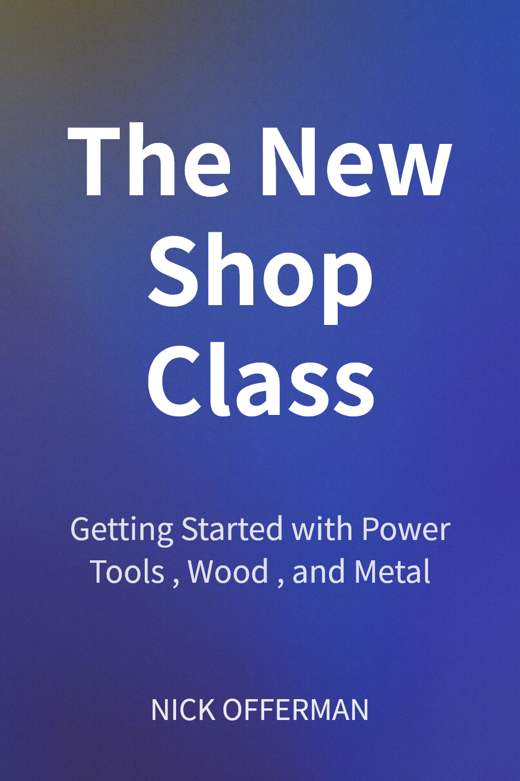 The New Shop Class cover