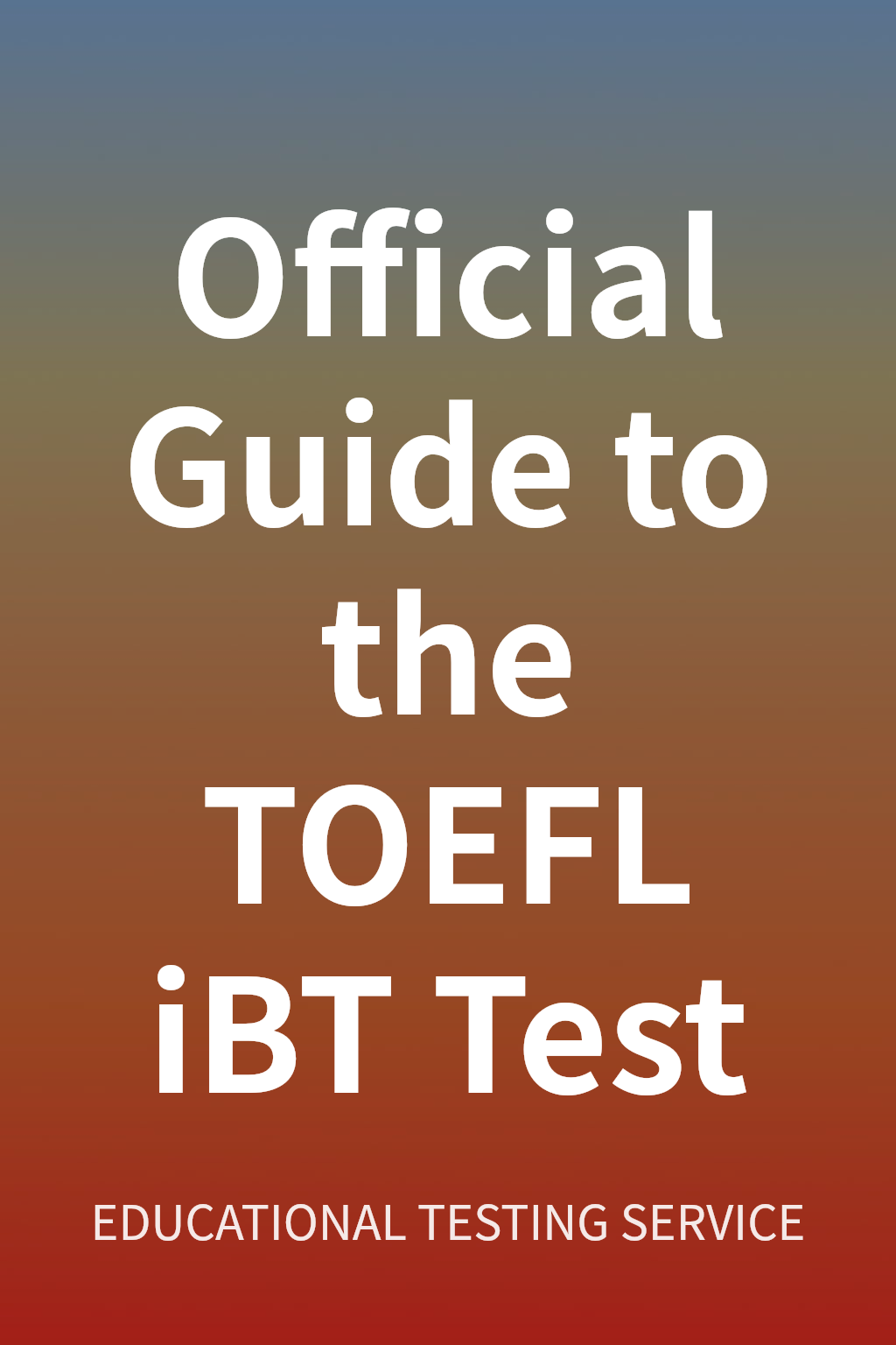Official Guide to the TOEFL iBT Test cover