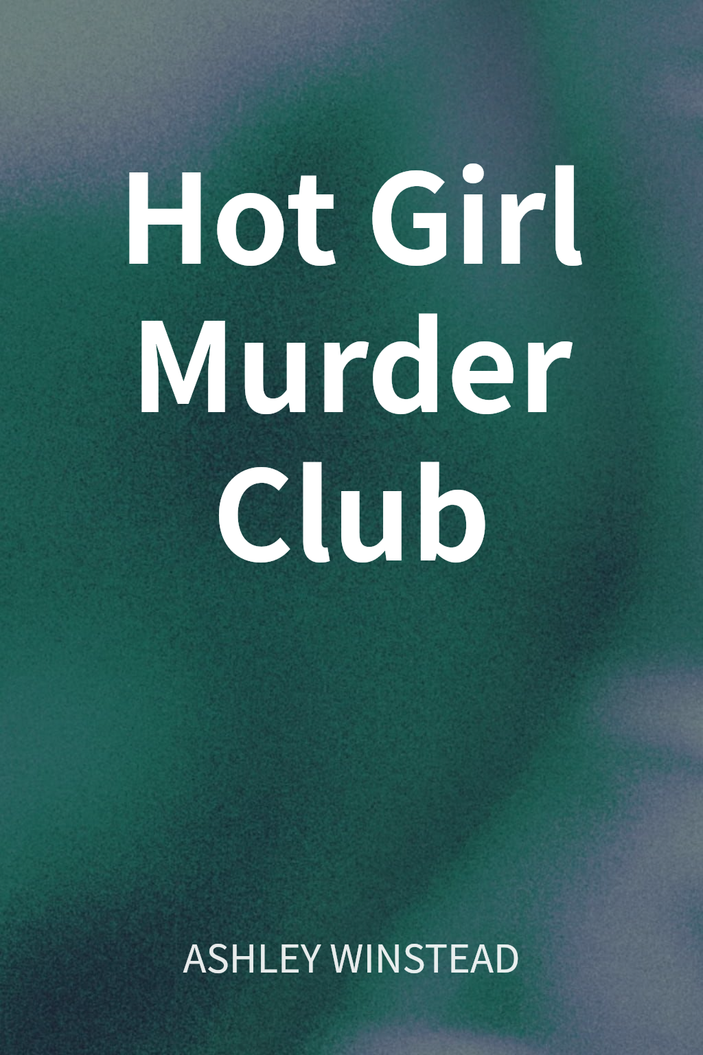 Hot Girl Murder Club cover