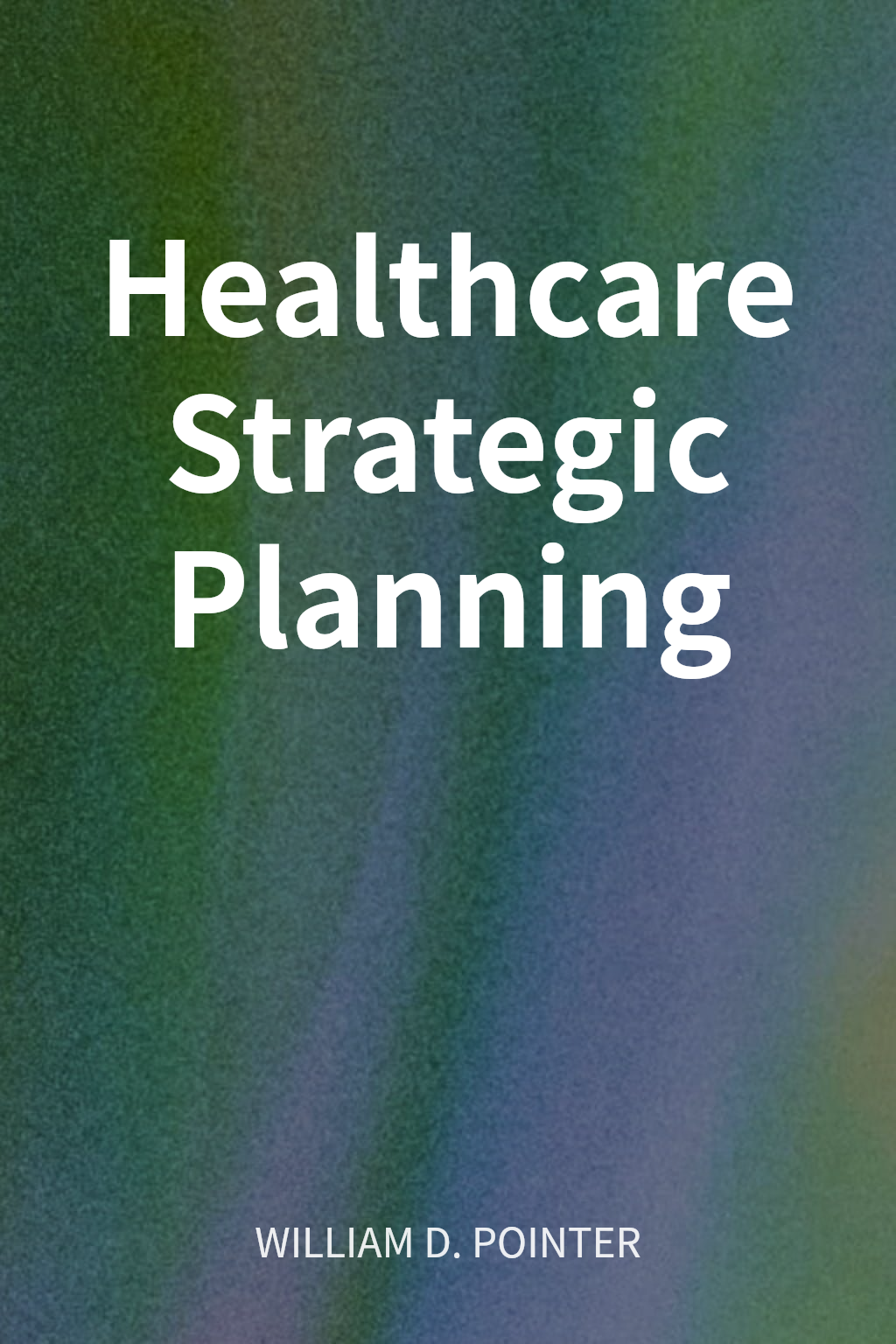 Healthcare Strategic Planning cover