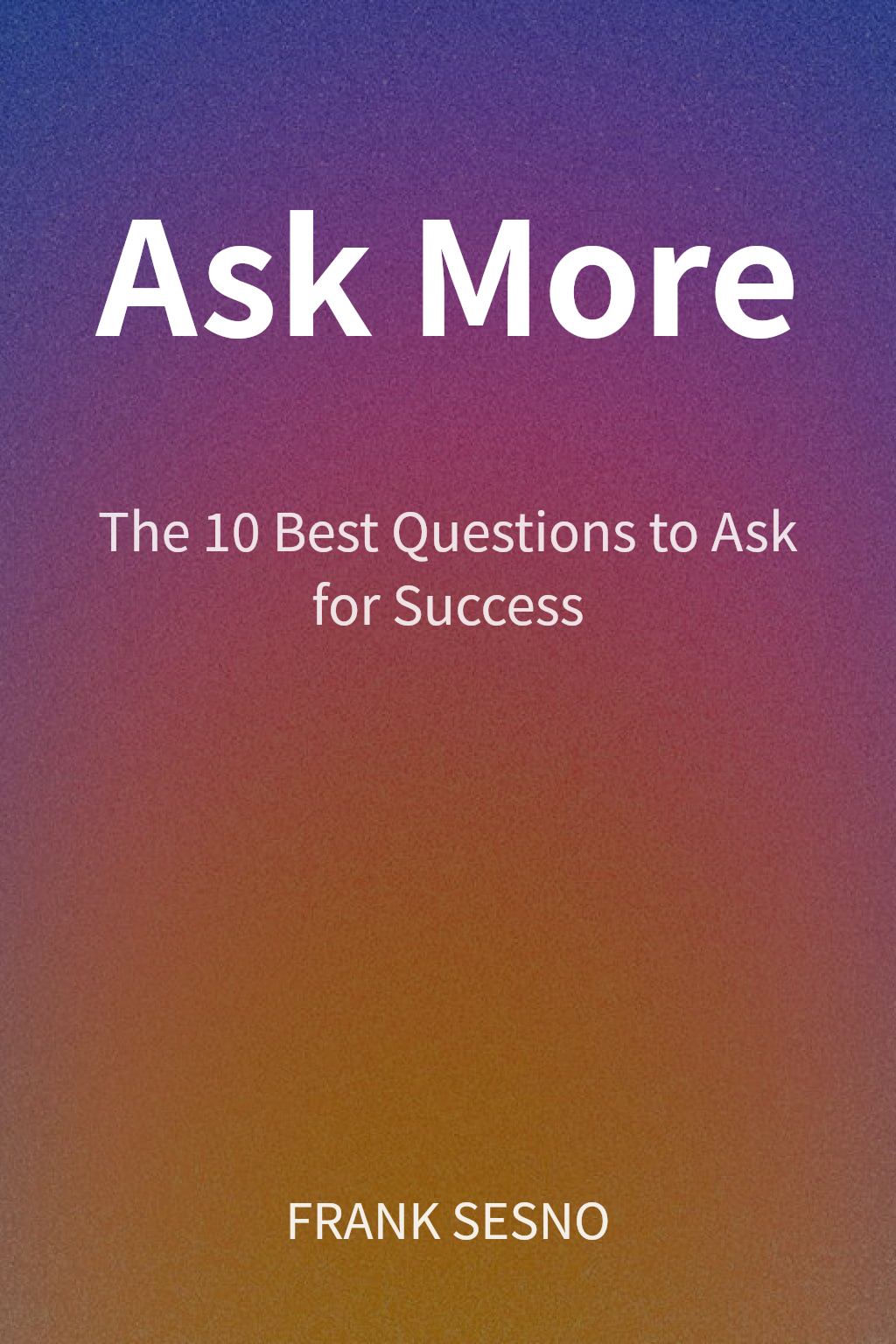 Ask More cover