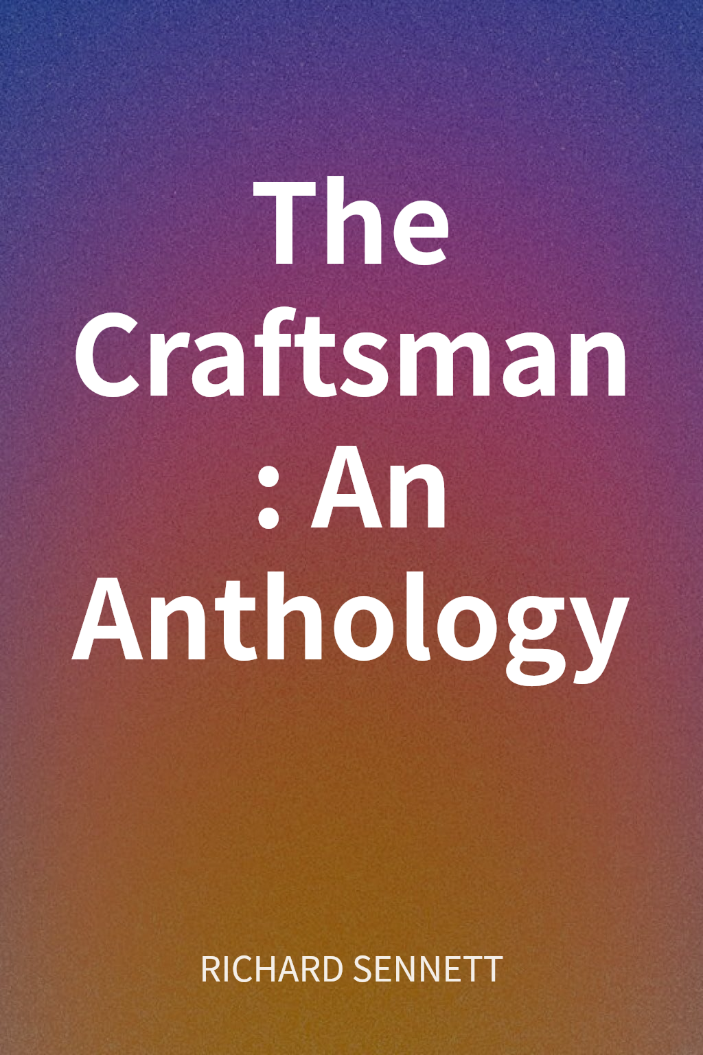 The Craftsman: An Anthology cover