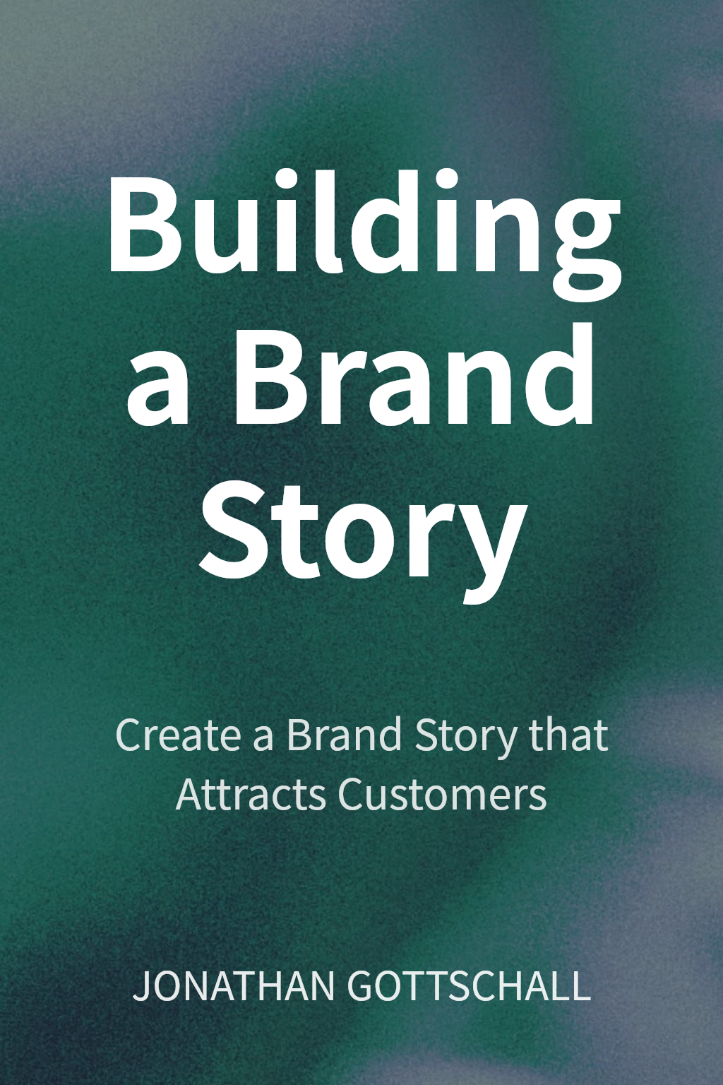 Building a Brand Story cover