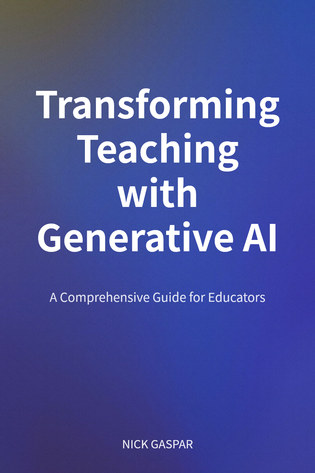 Transforming Teaching with Generative AI 封面