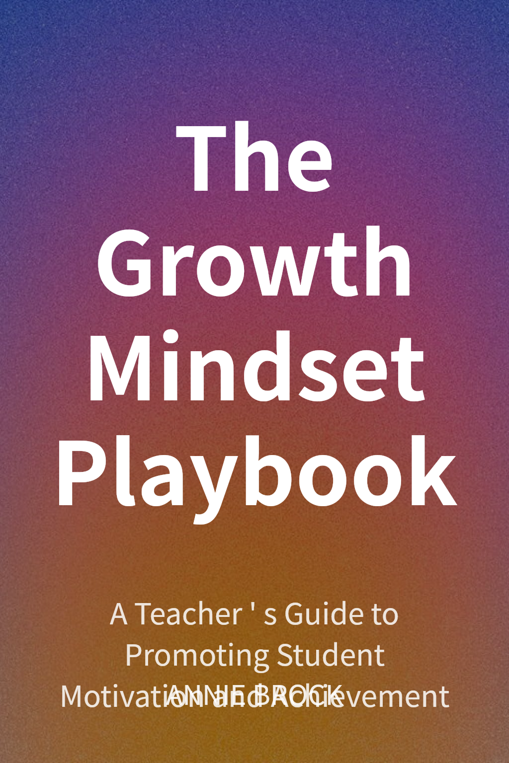 The Growth Mindset Playbook cover