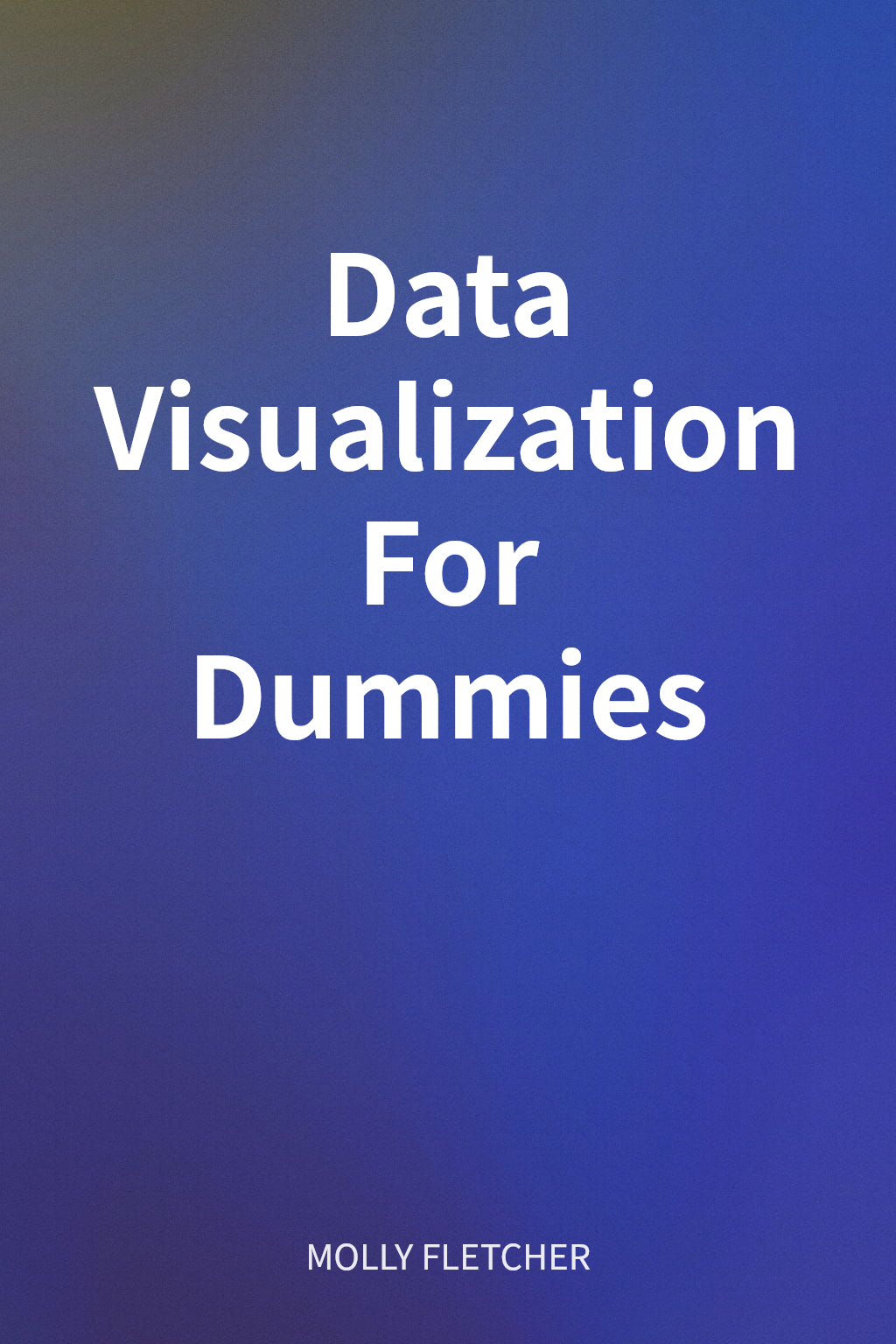 Data Visualization For Dummies cover