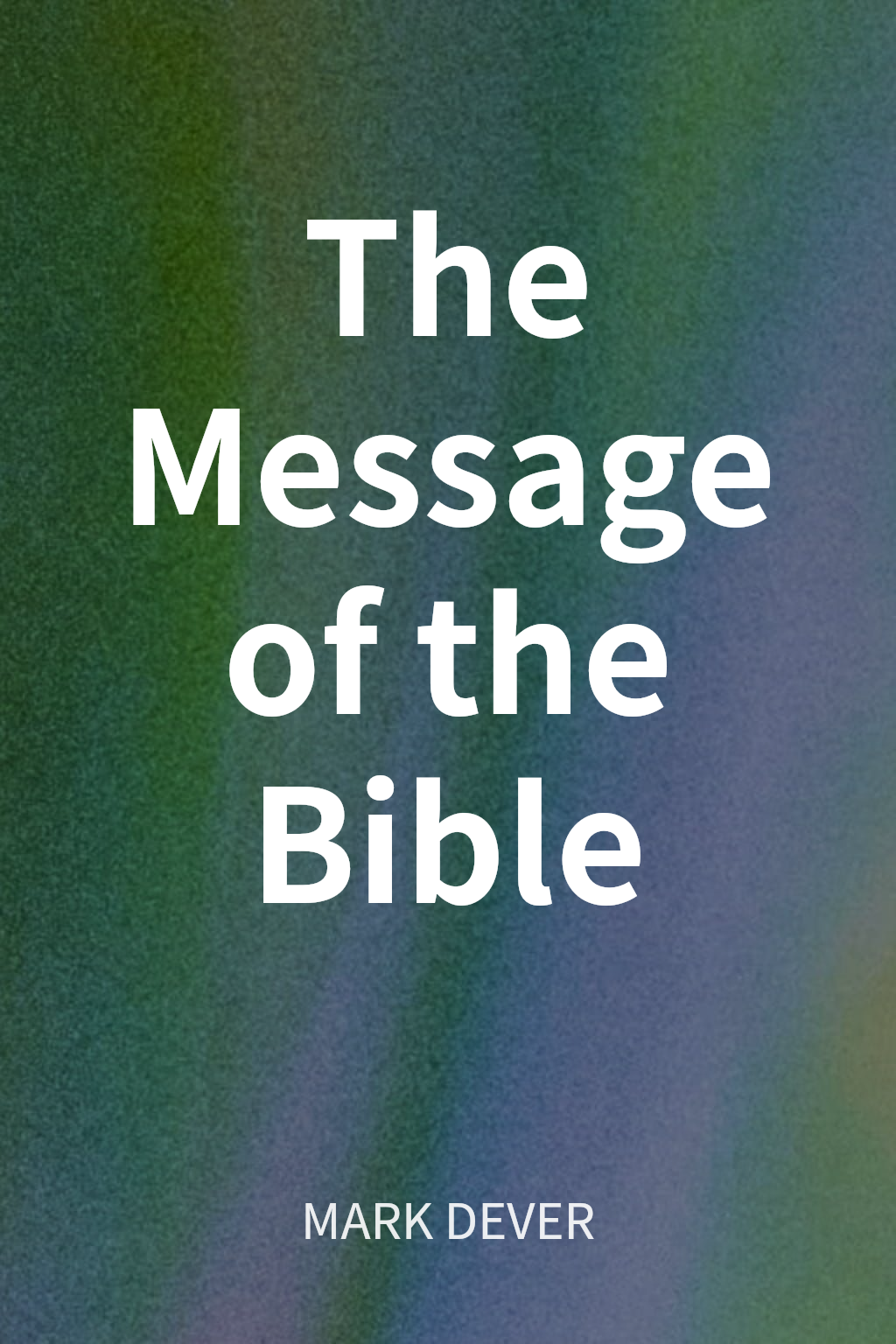 The Message of the Bible cover