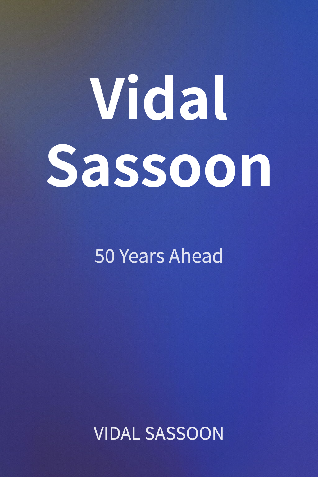 Vidal Sassoon cover