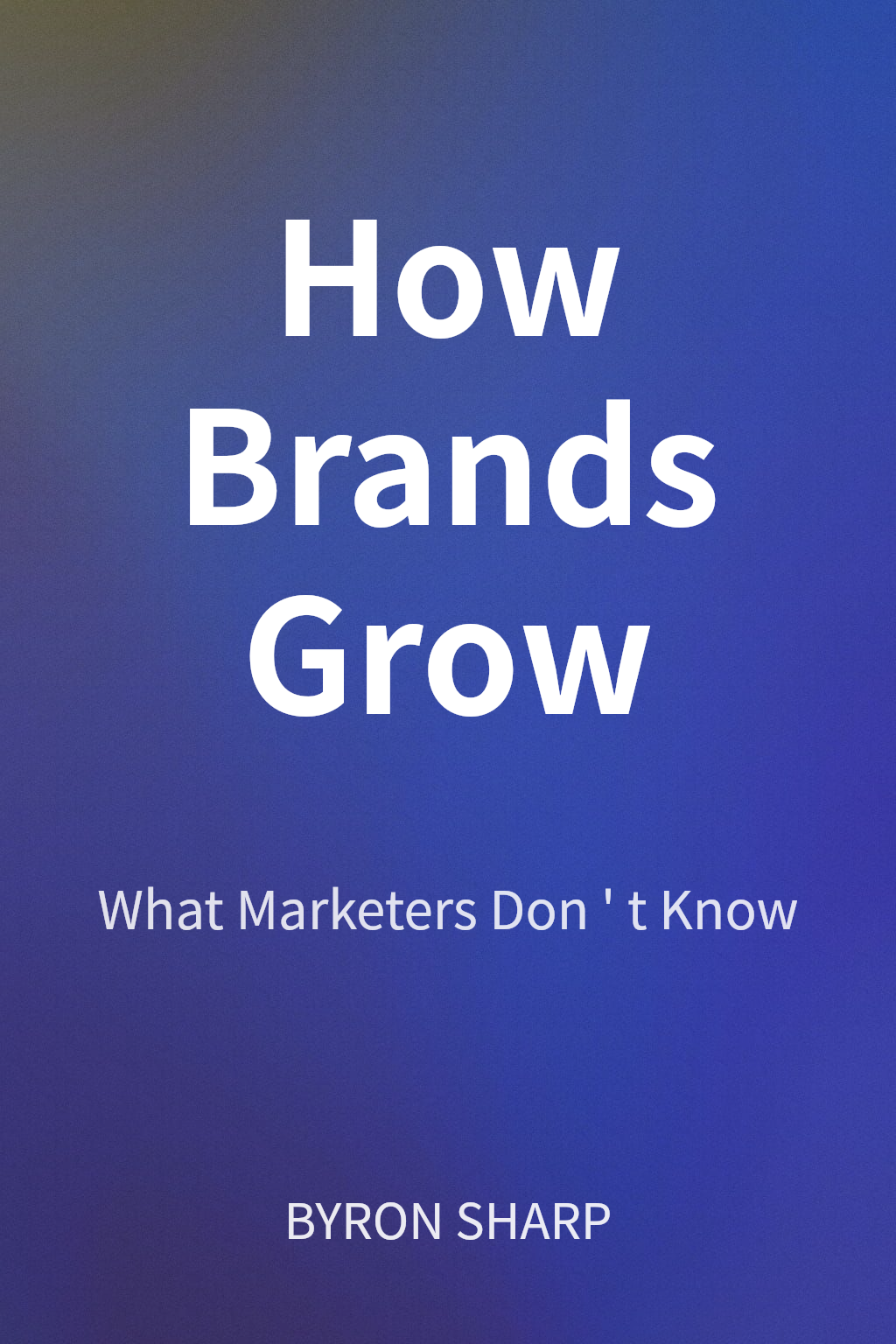 How Brands Grow cover