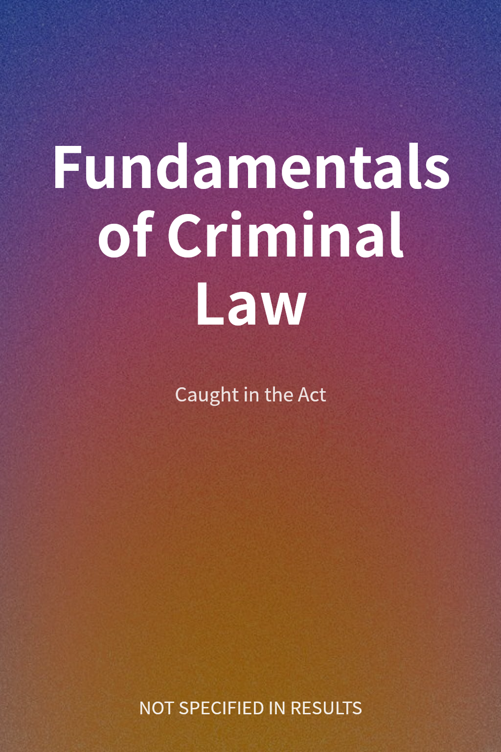 Fundamentals of Criminal Law cover