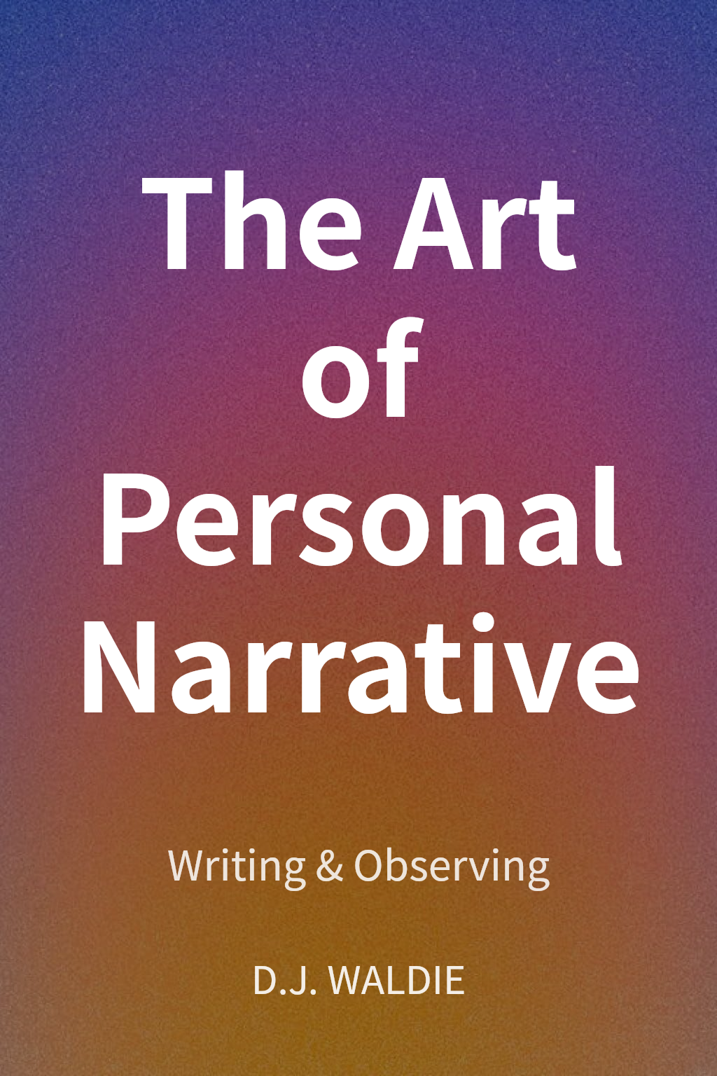 The Art of Personal Narrative cover