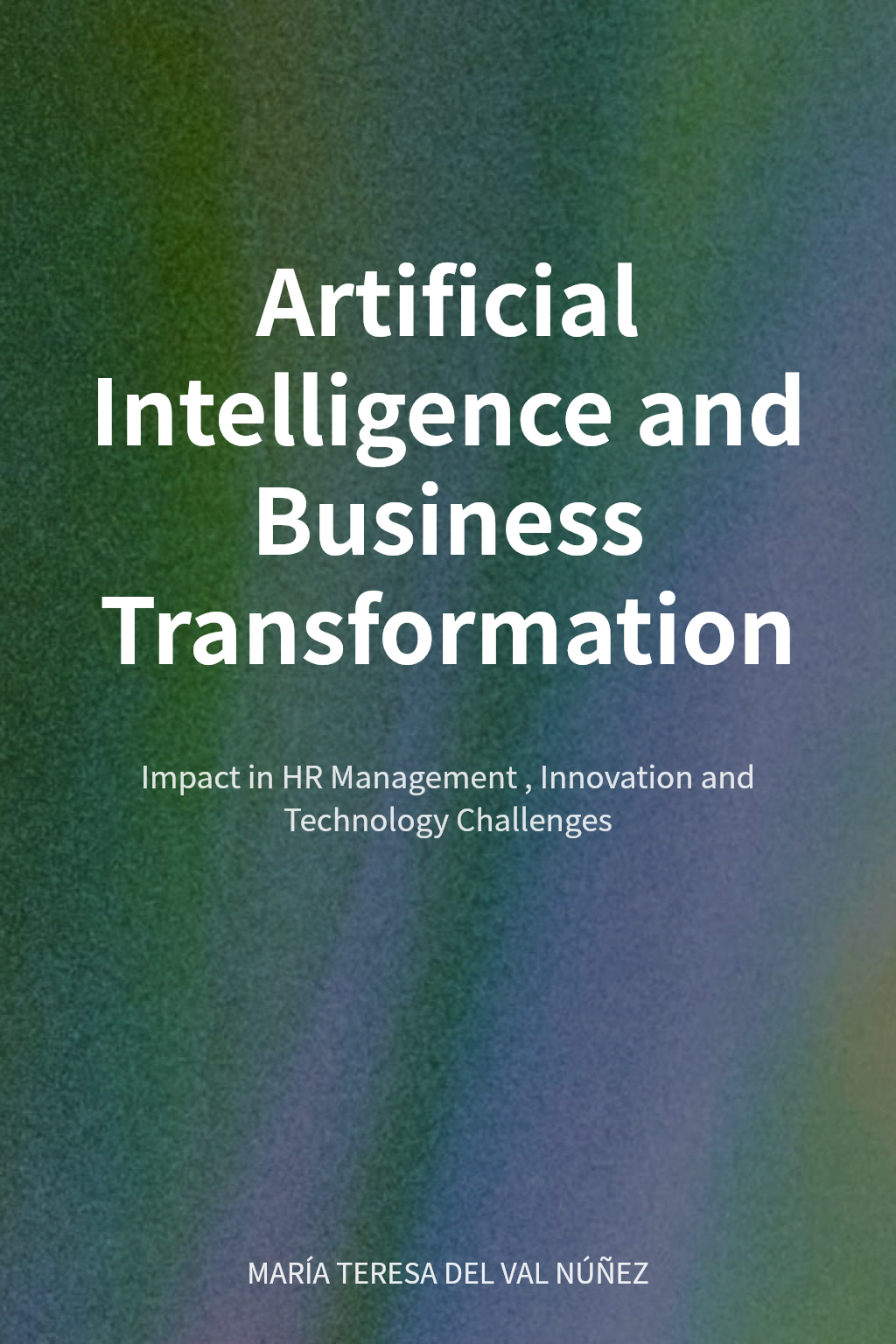 Artificial Intelligence and Business Transformation cover