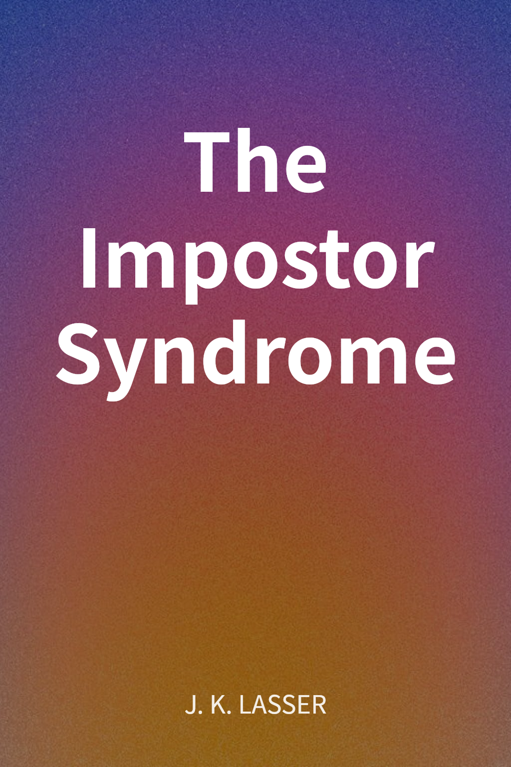 The Impostor Syndrome cover