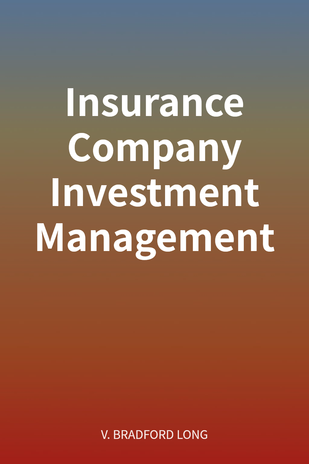 Insurance Company Investment Management cover