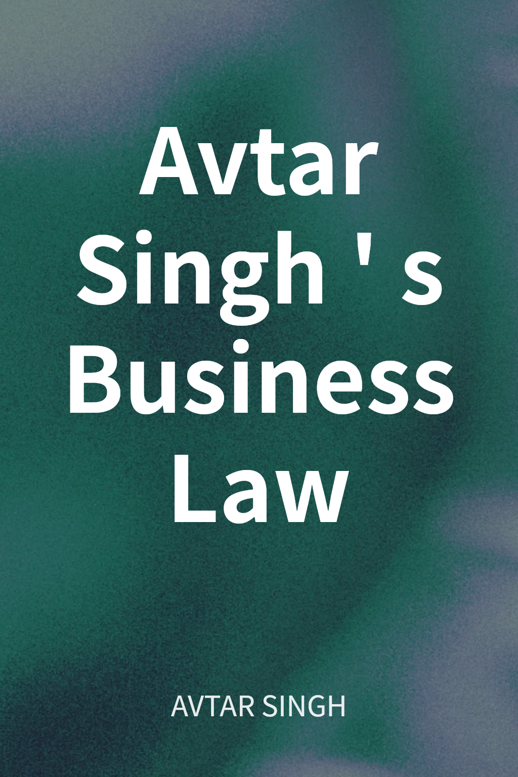 Avtar Singh's Business Law cover