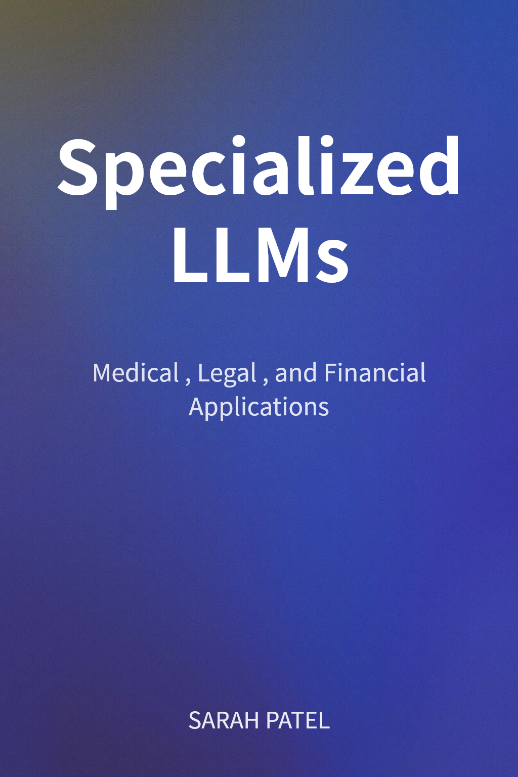 Specialized LLMs cover