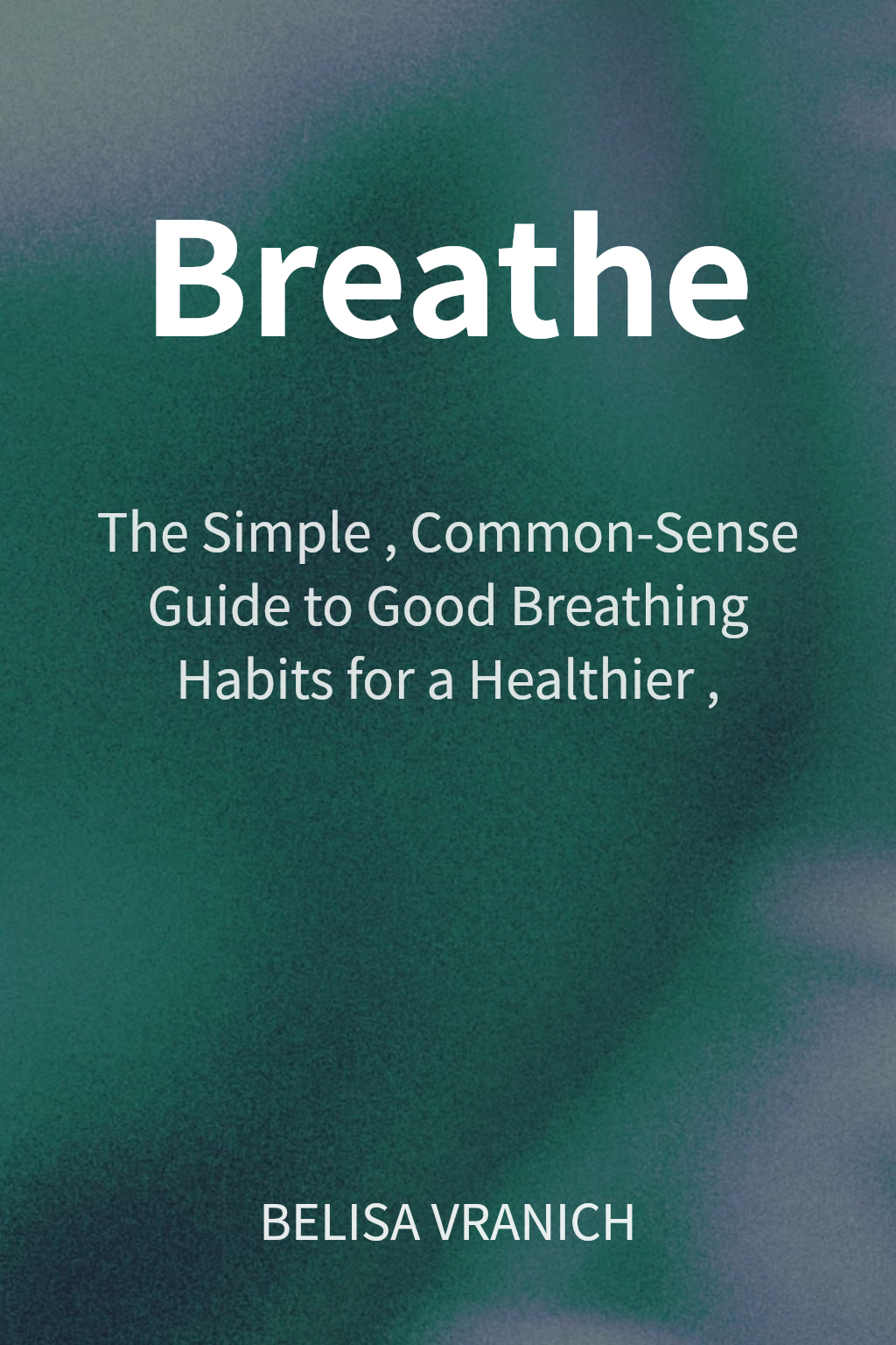 Breathe cover