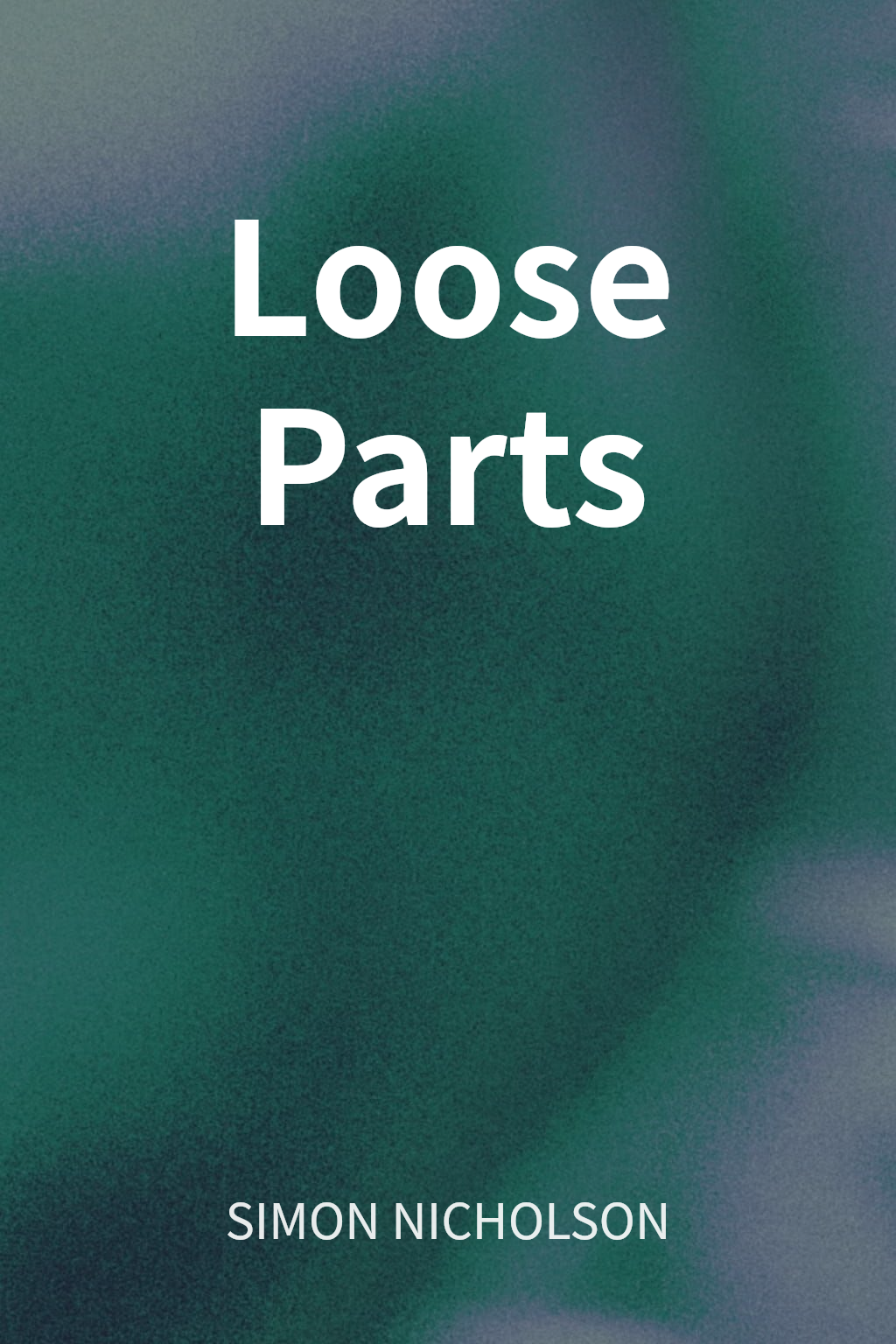 Loose Parts cover
