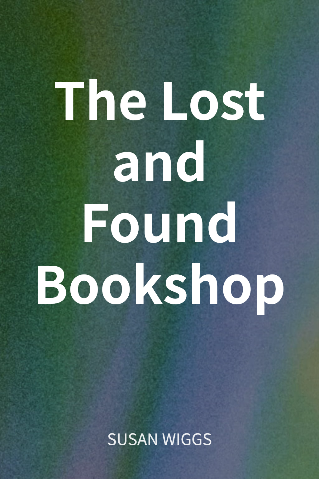 The Lost and Found Bookshop cover