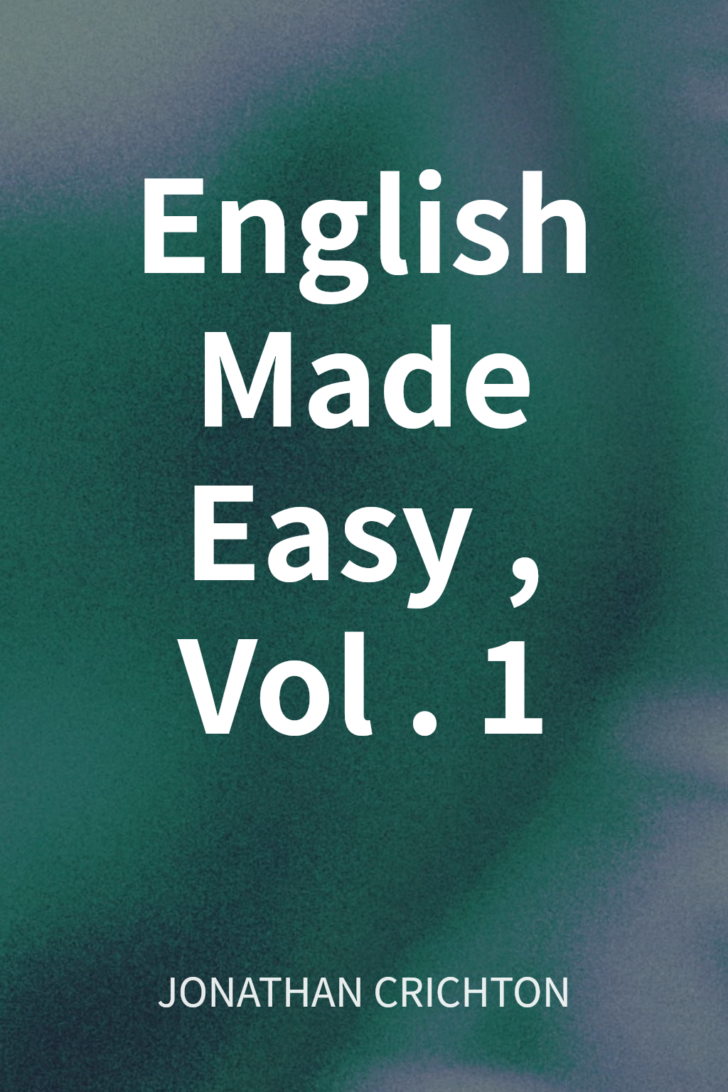 English Made Easy, Vol. 1 cover