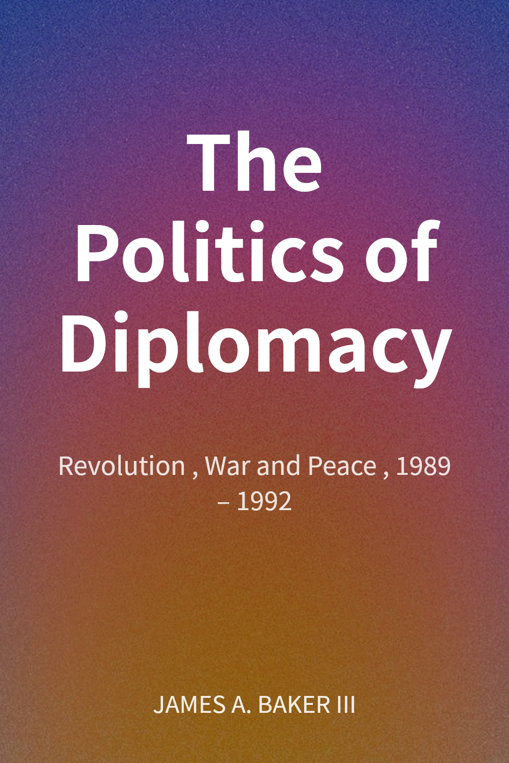 The Politics of Diplomacy cover