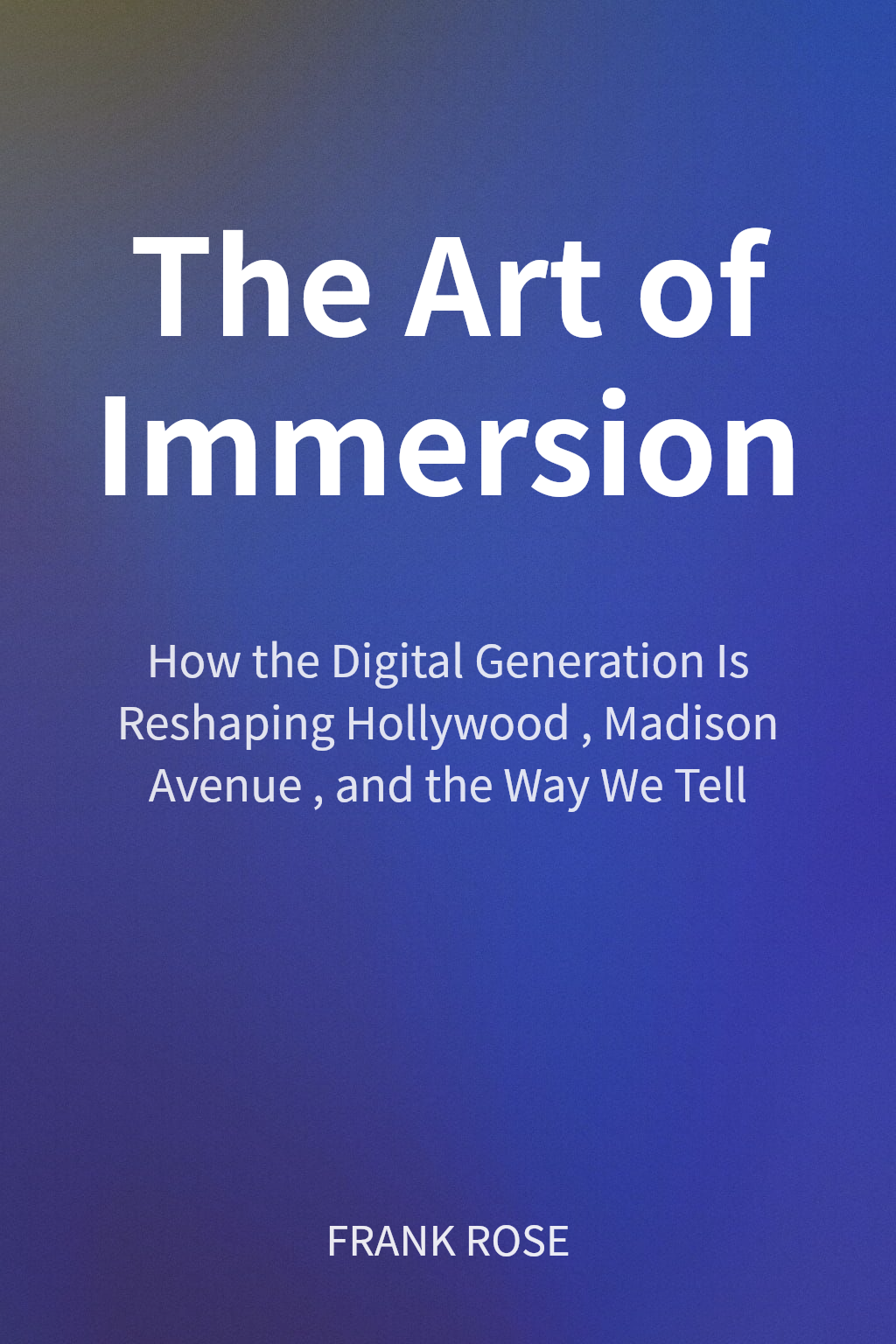The Art of Immersion cover
