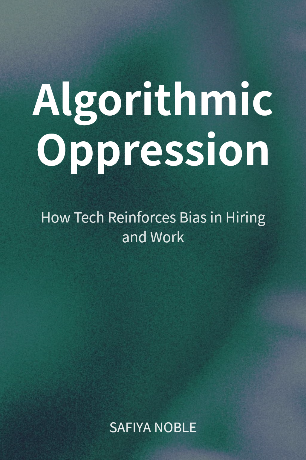 Algorithmic Oppression cover