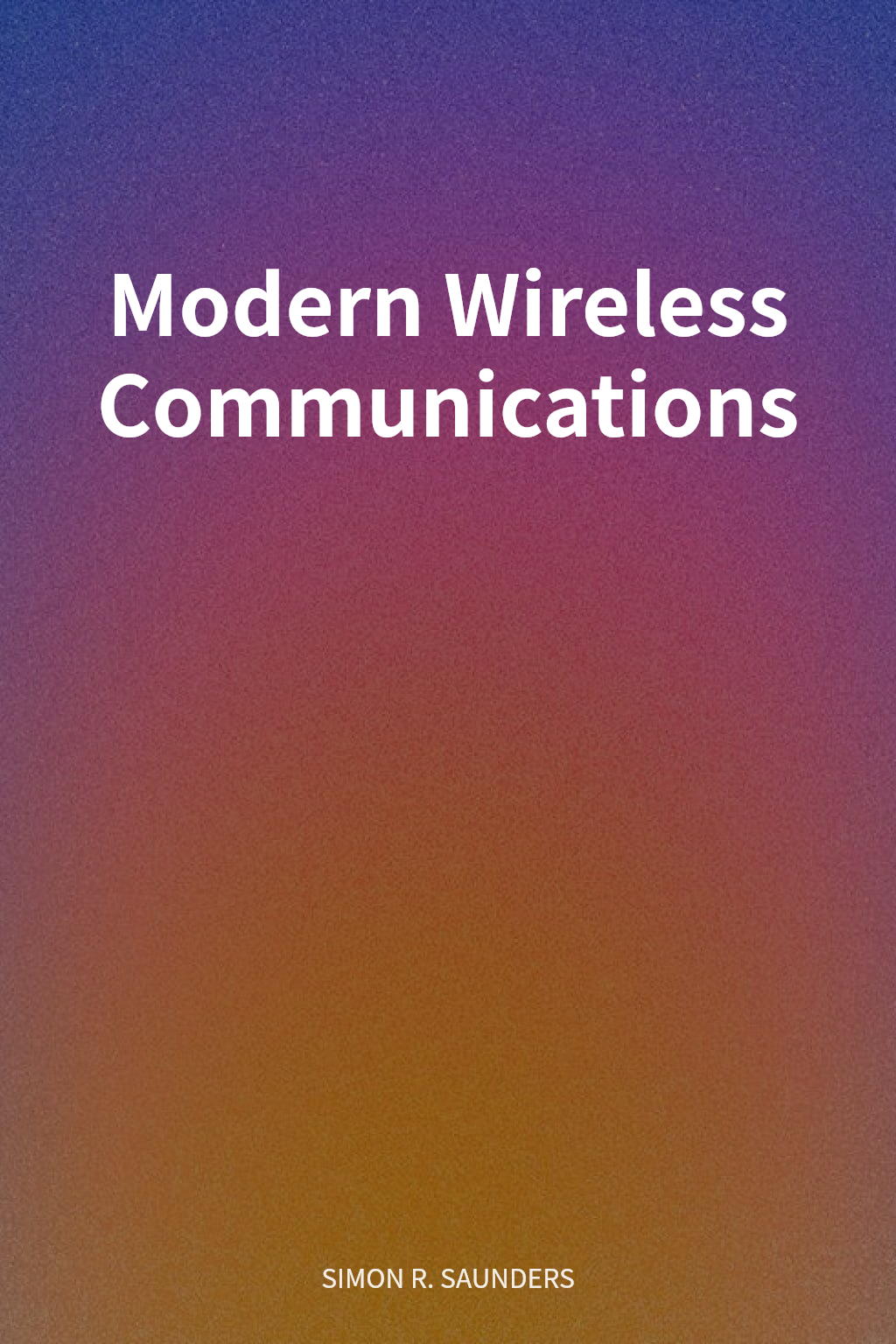 Modern Wireless Communications 封面