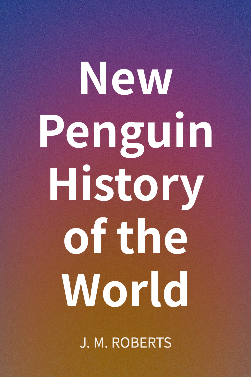 New Penguin History of the World cover