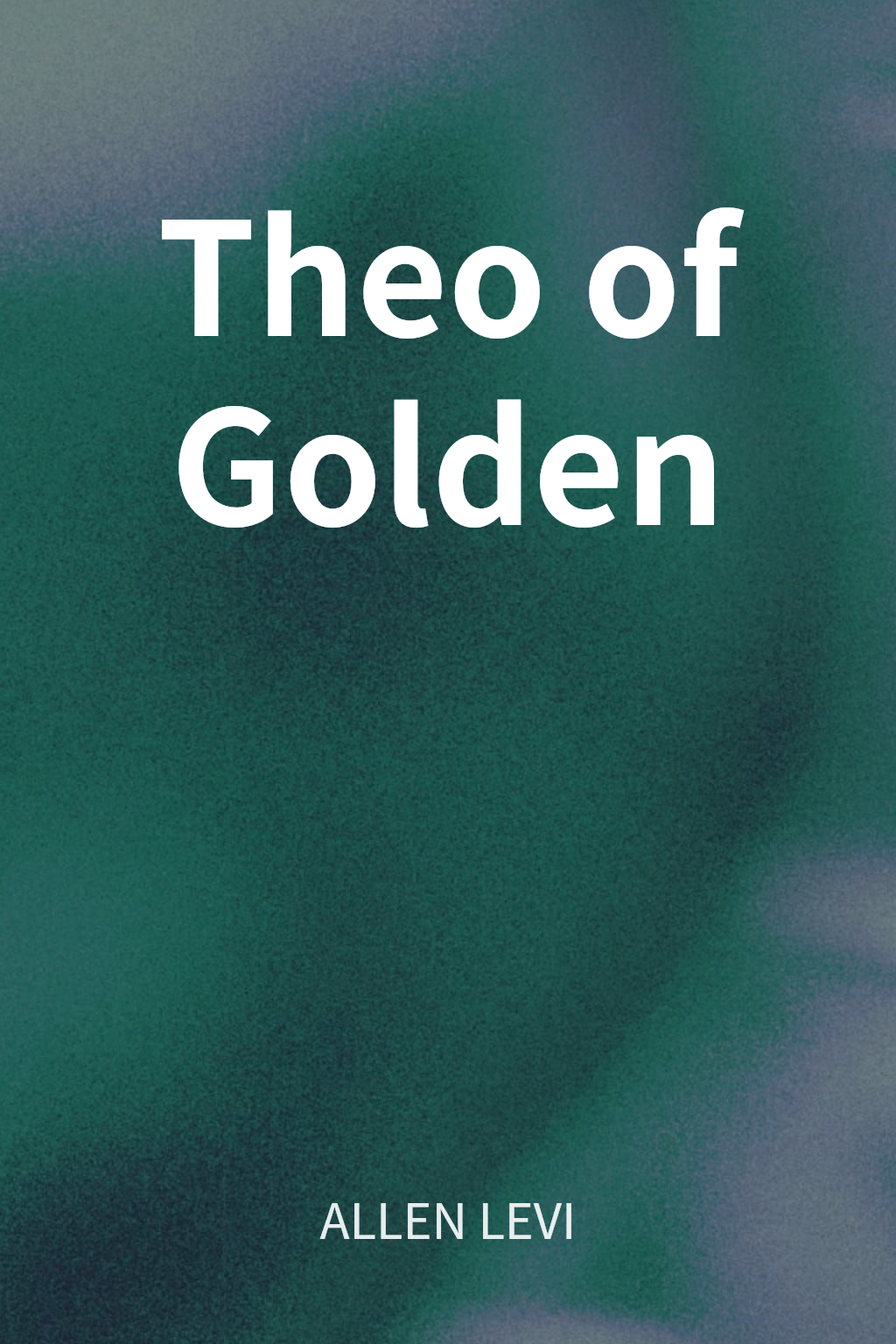 Theo of Golden cover