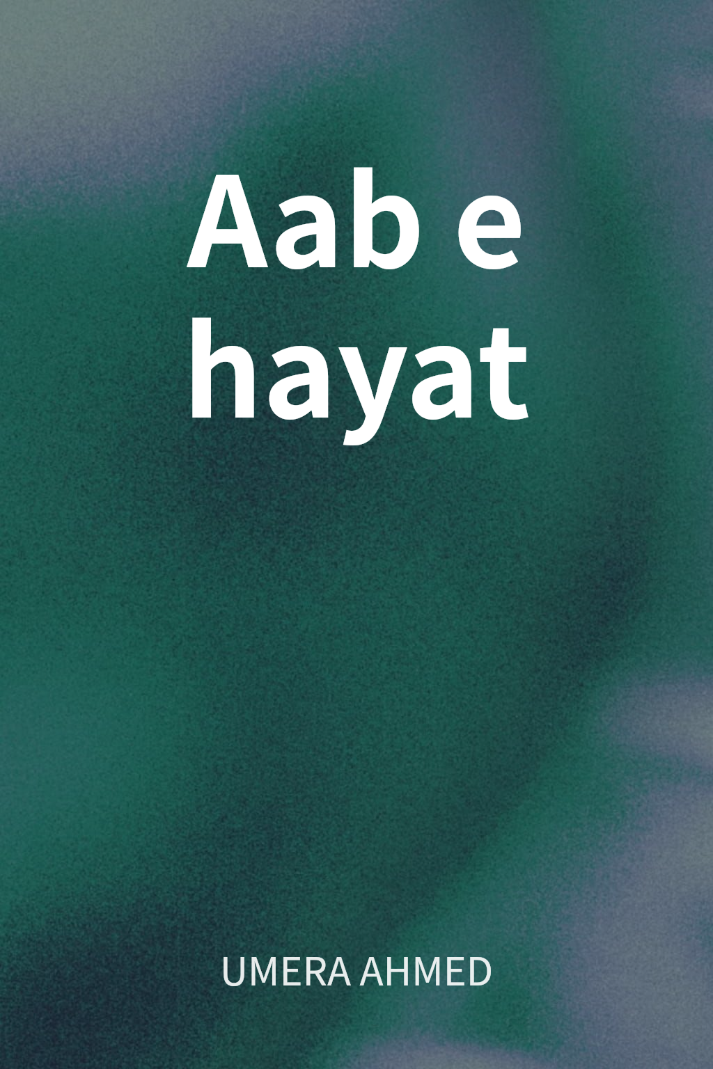Aab e hayat cover