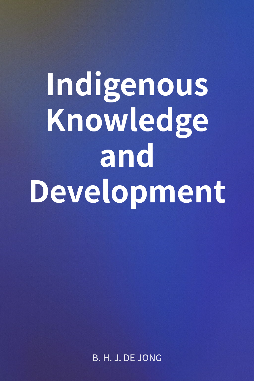 Indigenous Knowledge and Development cover
